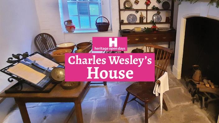 Explore Charles Wesley's House for Heritage Open Days at Charles Wesley's House