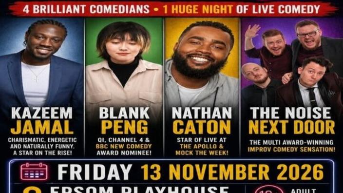 Epsom Comedy Club Live - Kazeem Jamal, Blank Peng, Nathan Caton and The Noise Next Door