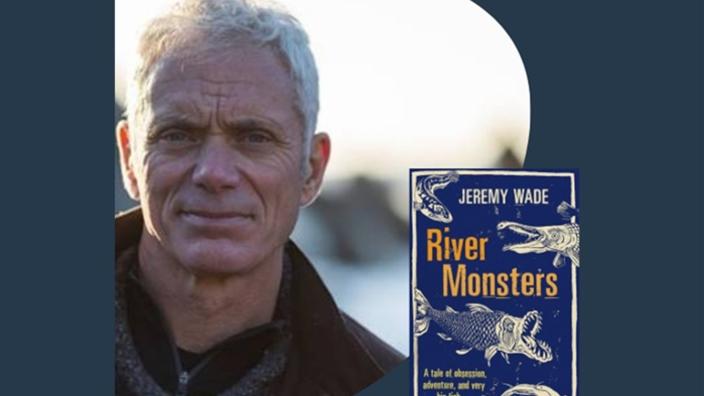 Jeremy Wade in conversation: River Monsters | Guildford Book Festival