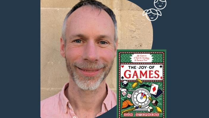 Sam Stephens – The Joy of Games | Guildford Book Festival 2026