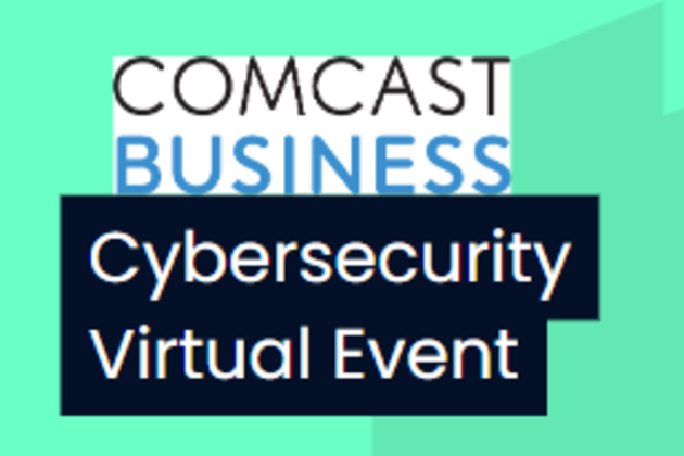Comcast Business Cybersecurity Virtual Event