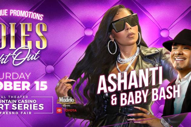 Ladies Night Out Ft Ashanti Baby Bash The Big Fresno Fair