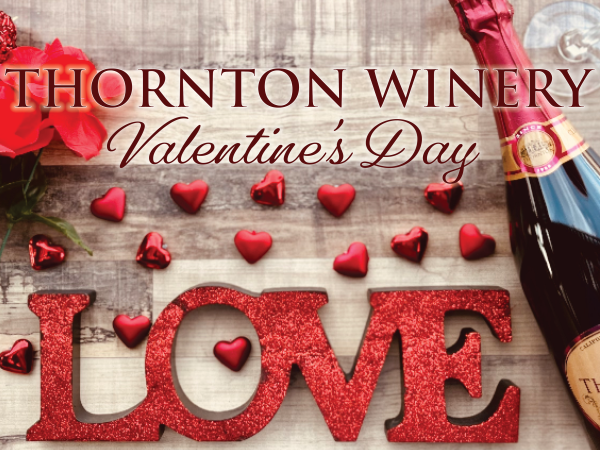 Valentine's Day at Thornton Winery