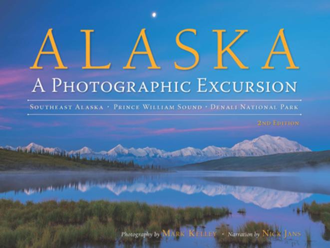 Alaska: A Photographic Excursion