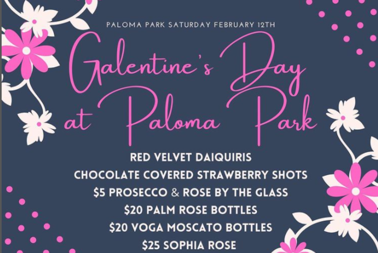 Galentine's Day at Paloma Park