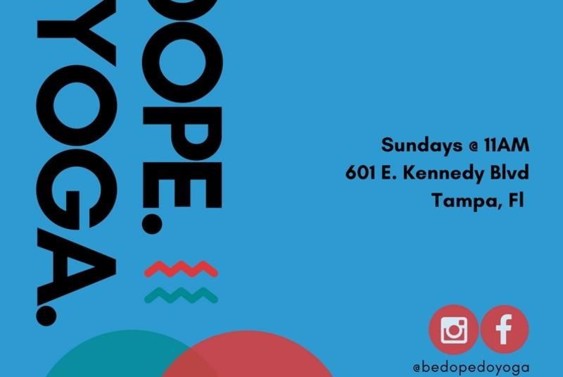 Be Dope Do Yoga