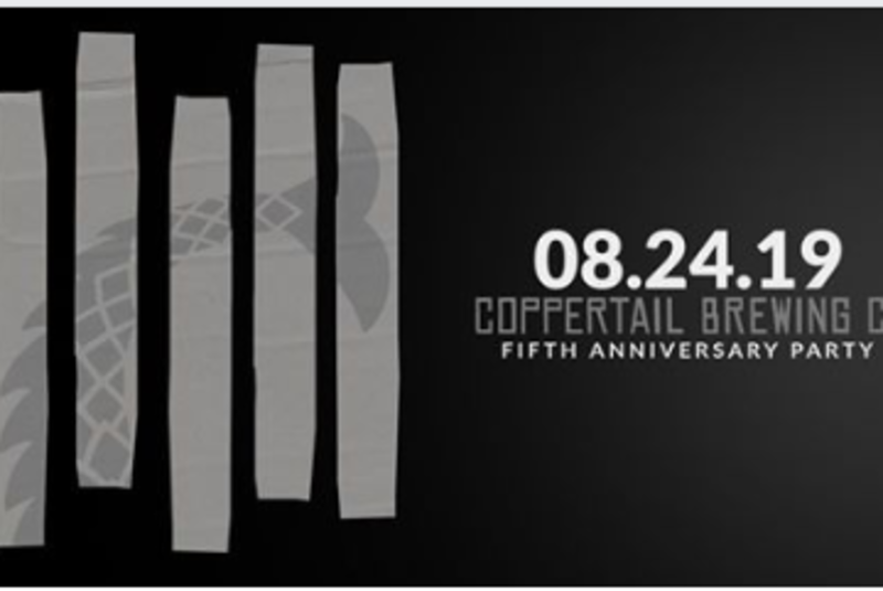 Coppertail 5 year Anniversary