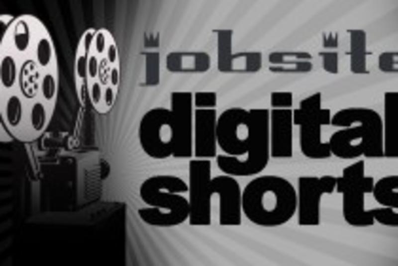 Jobsite Digital Shorts