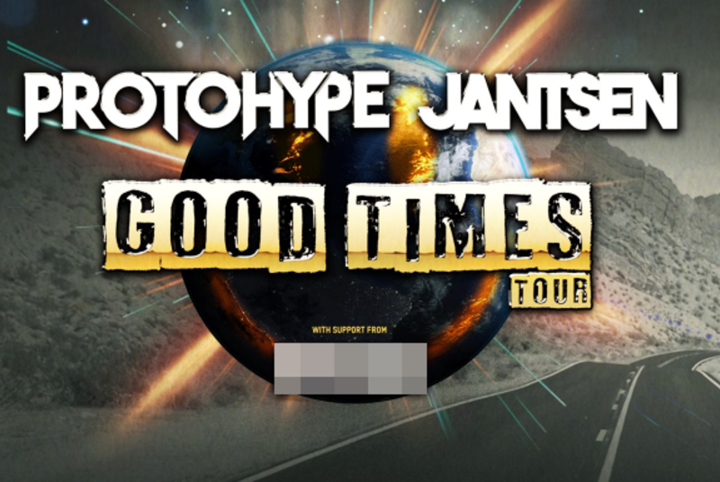 Protohype x Jantsen – Good Times Tour