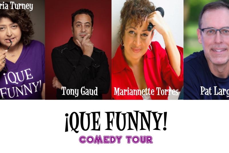 THE ¡QUE FUNNY! COMEDY TOUR