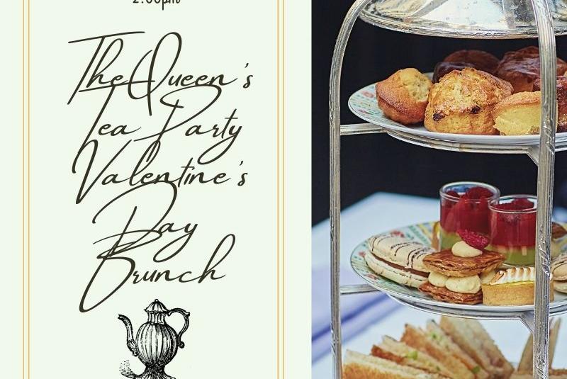 The Queens' Tea Party Brunch-Be a Valentine