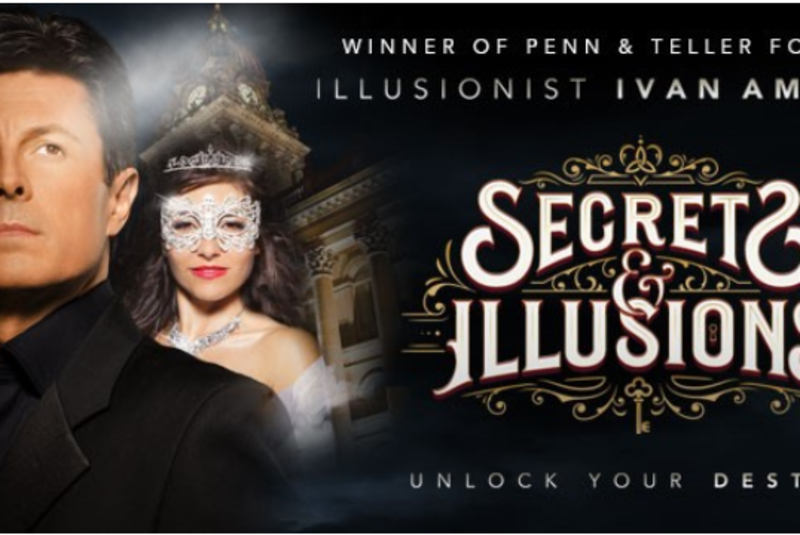 Illusionist Ivan Amodei presents Secrets & Illusions