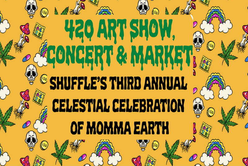 Shuffle's 420 Celebration