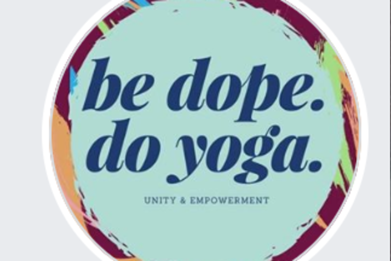 Be Dope Do Yoga