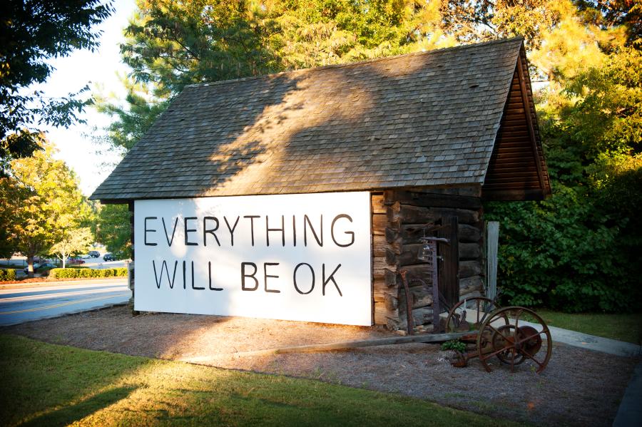 Everything Will Be Ok Sign