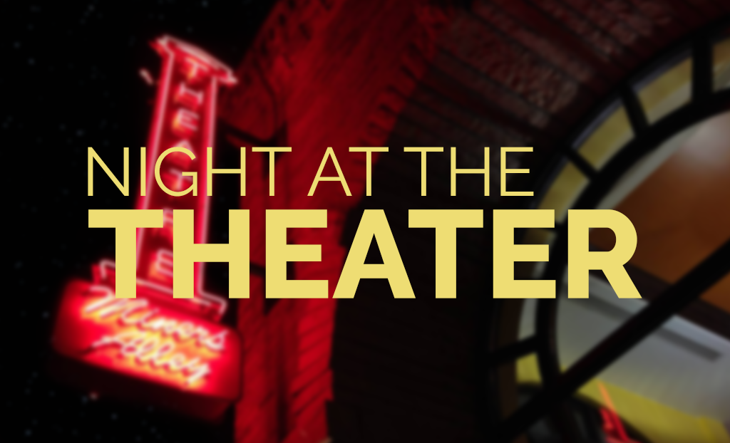 Night at the Theater