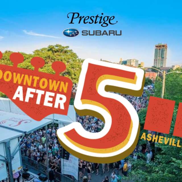 Downtown After 5 Presented by Prestige Subaru