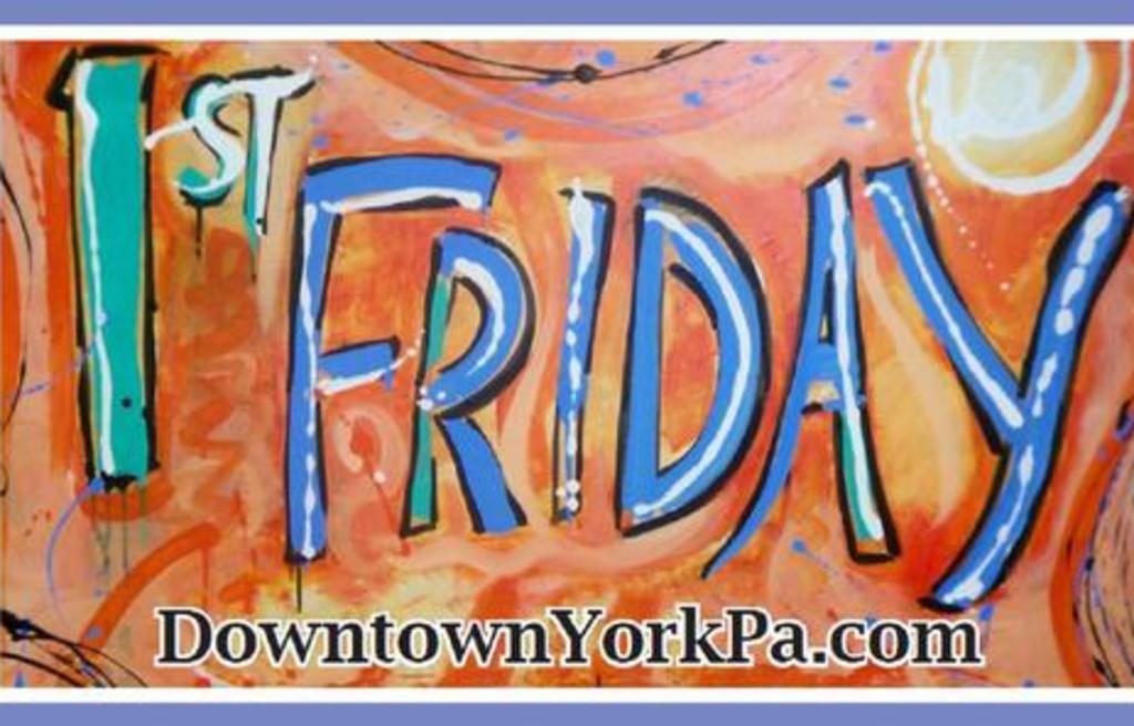 First Friday York Pa 17401