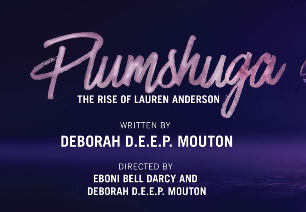 Plumshuga: The Rise of Lauren Anderson | Theatre & Performing ...