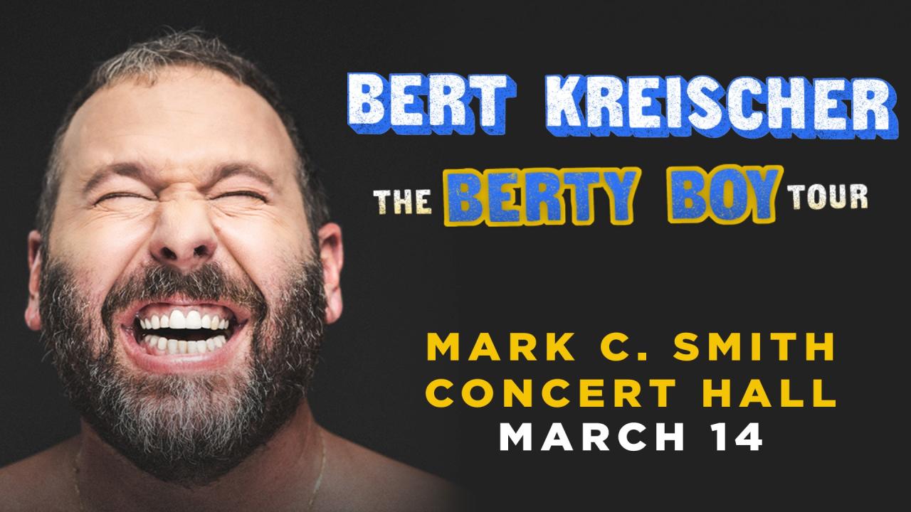 Bert Kreischer The Berty Boy World Tour