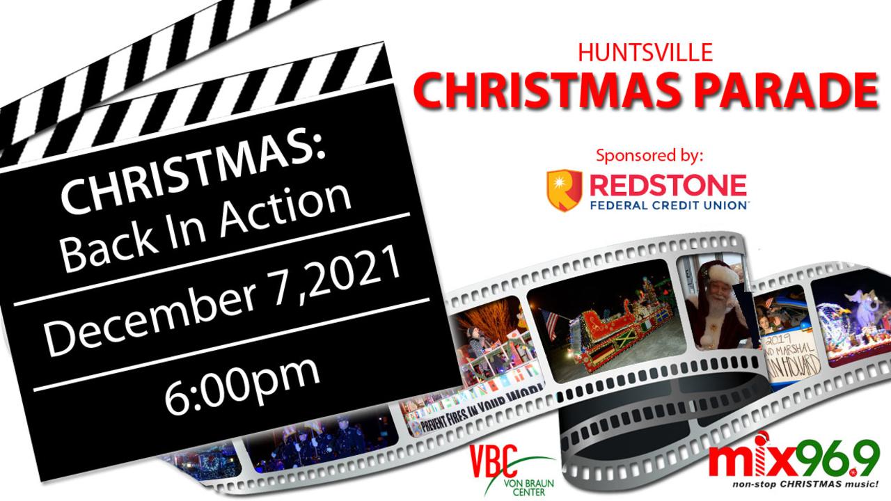When Is Christmas 2021 At Civic Center, Huntsville, Al 2021 Mix 96 6 Von Braun Center Huntsville Christmas Parade