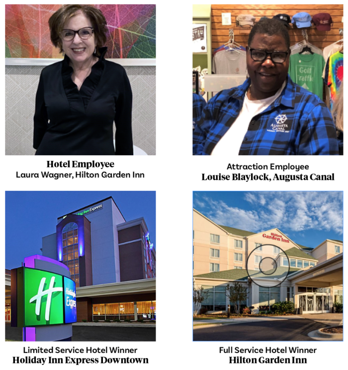 Full Service Hotel Winner: Hilton Garden Inn   Limited Service Hotel Winner: Holiday Inn Express Downtown Hotel Employee: Laura Wagner, Hilton Garden Inn Attraction Employee: Louise Blaylock, Augusta Canal