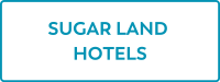 Sugar Land Hotels Button