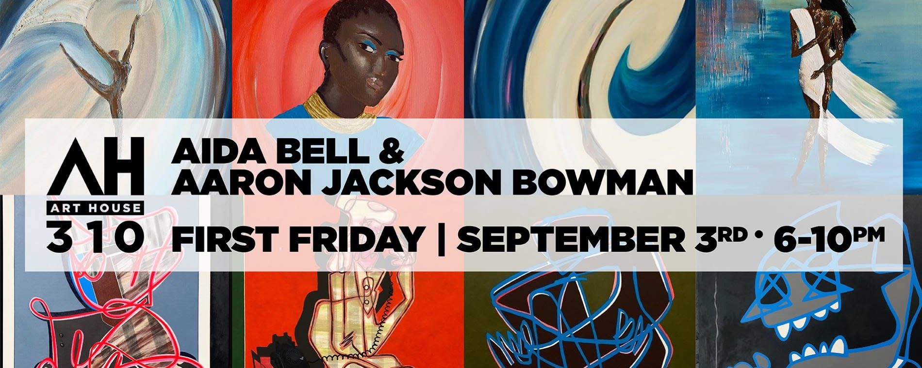 Aida Bell & Aaron Jackson Bowman Opening Reception - First ...