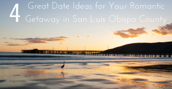 4 great date ideas for your romantic getaway