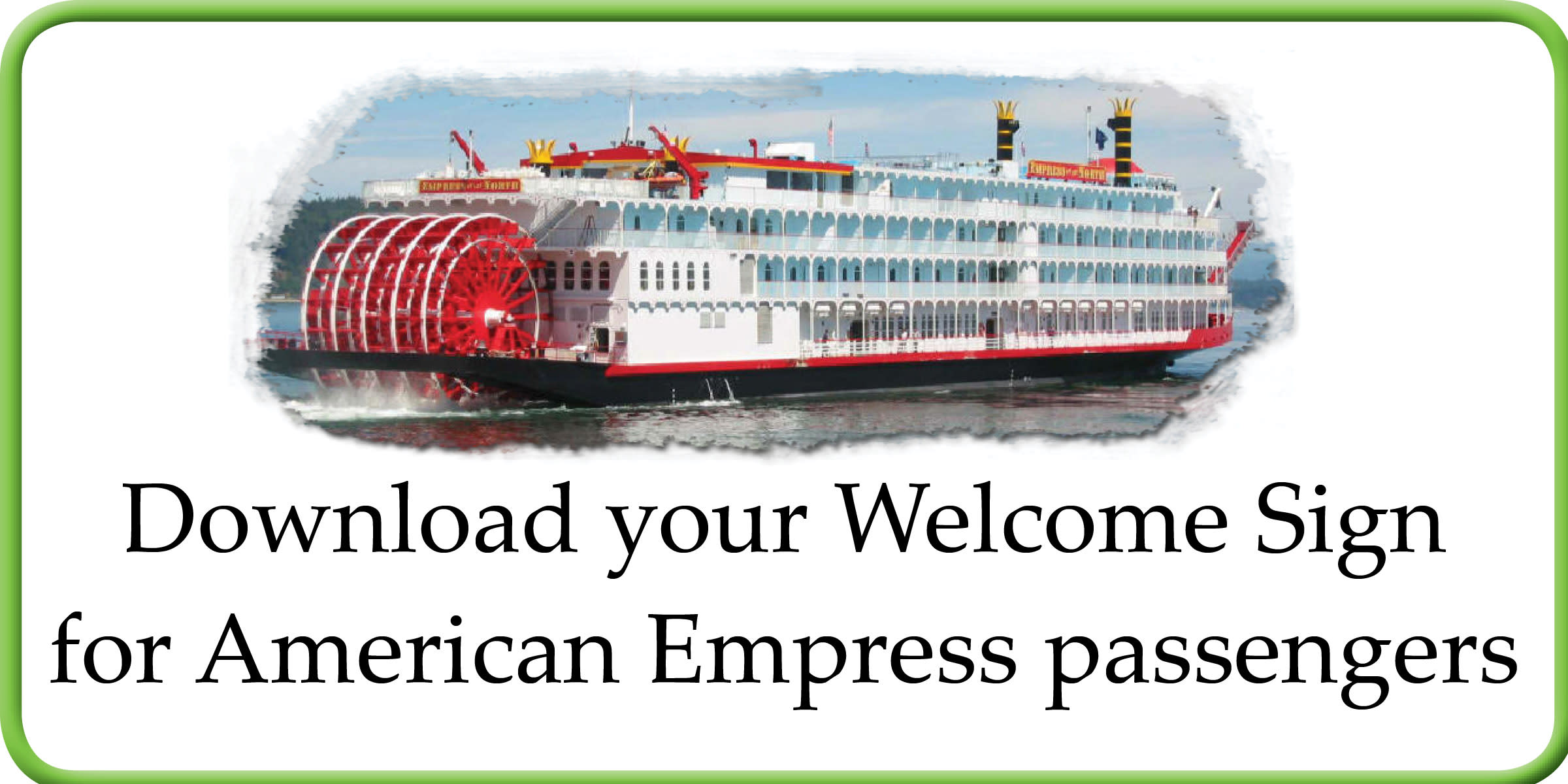 American Empress Welcome