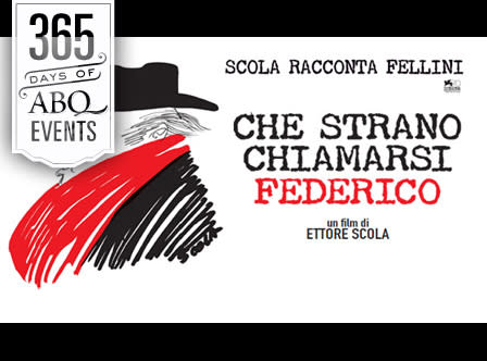 NM Italian Film & Culture Festival Screening: Che Strano Chiamarsi Federico - VisitAlbuquerque.org