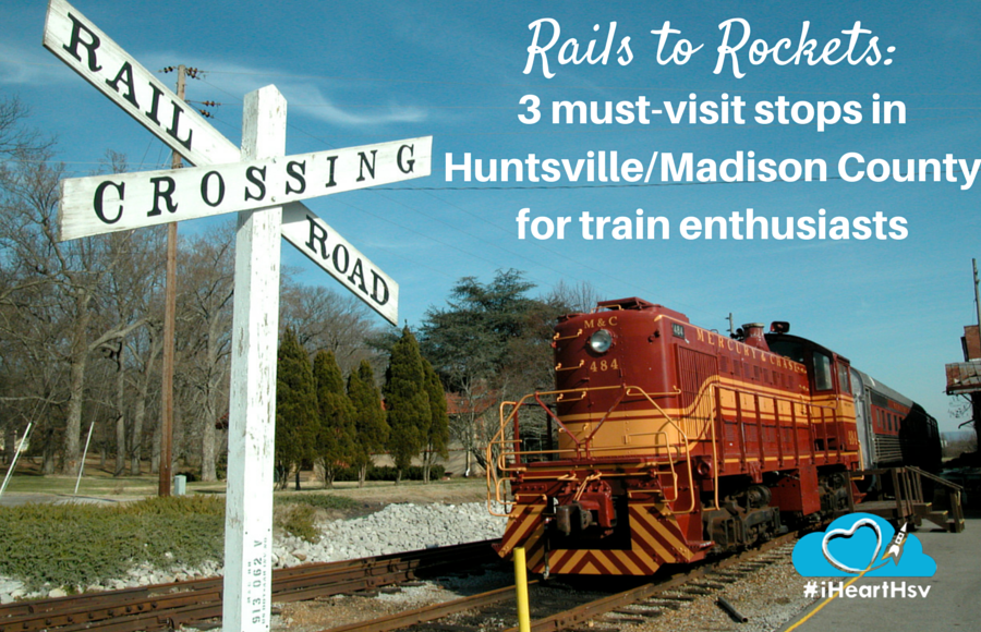Rails to rockets: 3 must-visit stops in Huntsville and Madison County for train enthusiasts