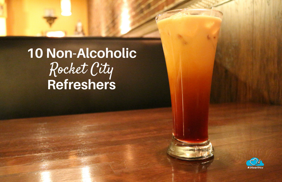 10 Non-Alcoholic Rocket City Refreshers