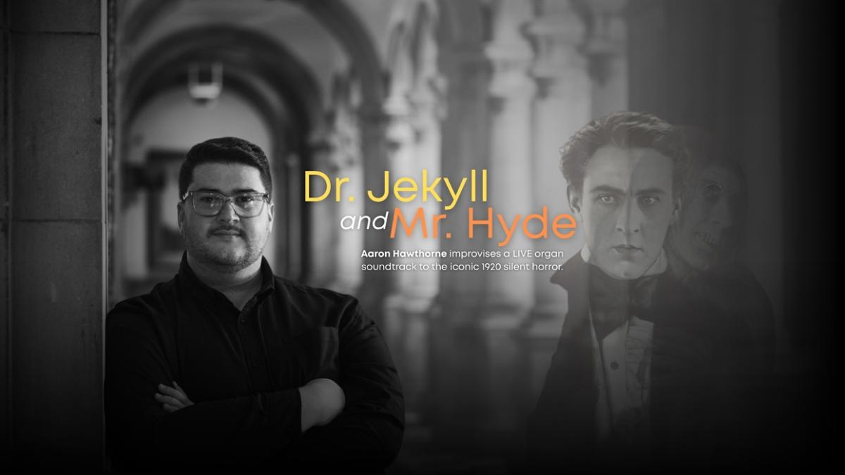 Dr Jekyll and Mr Hyde (1920) with live organ