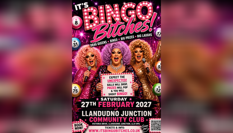 It’s Bingo Bitches: Drag Bingo at Llandudno Junction