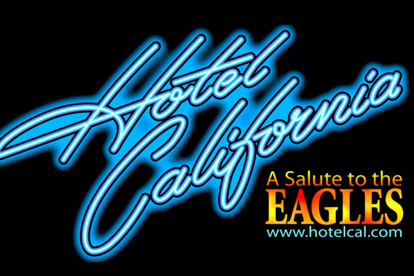 Hotel California: A Salute to the Eagles - Foellinger Theatre Summer