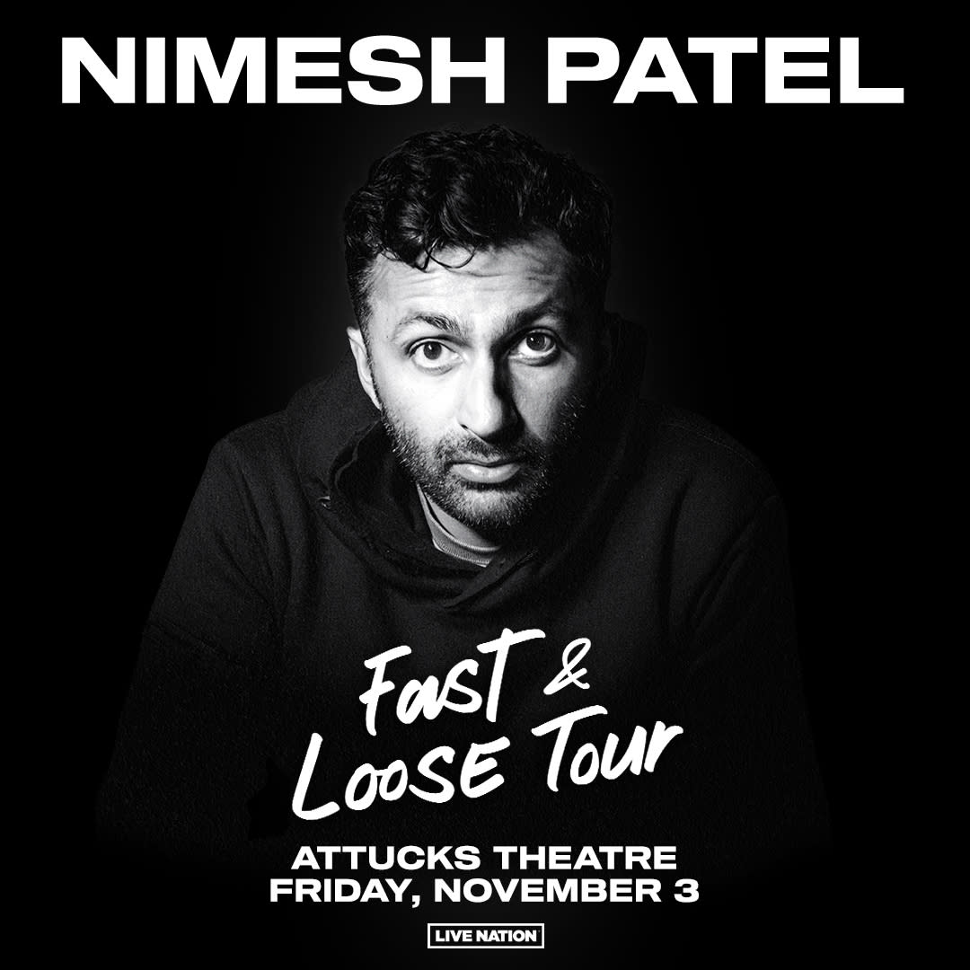 Nimesh Patel Fast & Loose Tour
