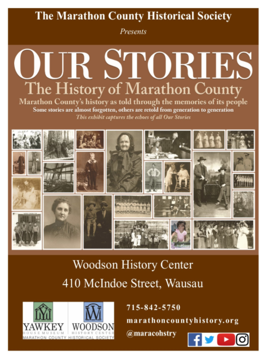 Marathon County Historical Society presents their Exhibit Our Stories