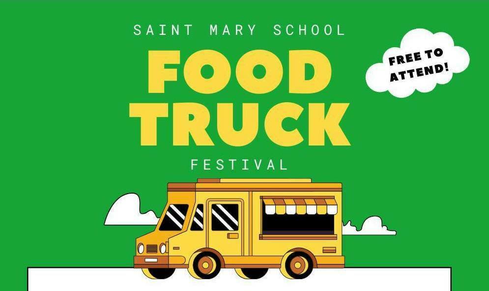 Food Truck Festival Saint Mary School 5/23/25 Columbus, OH 43206