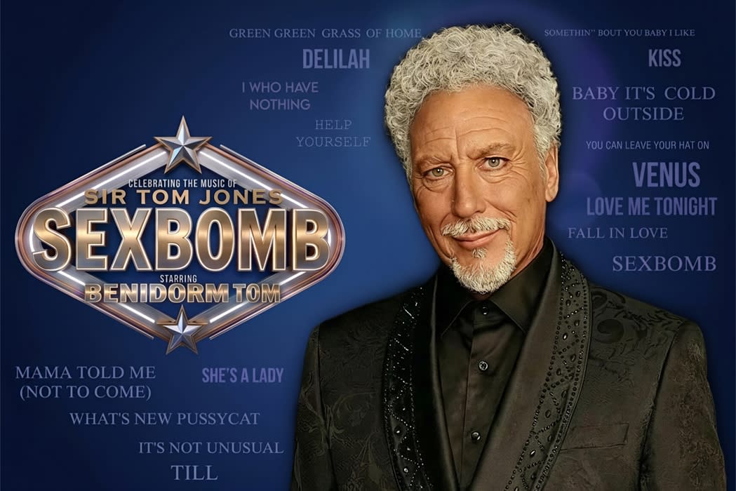 Sexbomb - Celebrating the Music of Sir Tom Jones