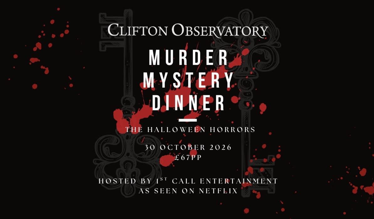 Murder Mystery Dinner at Clifton Observatory