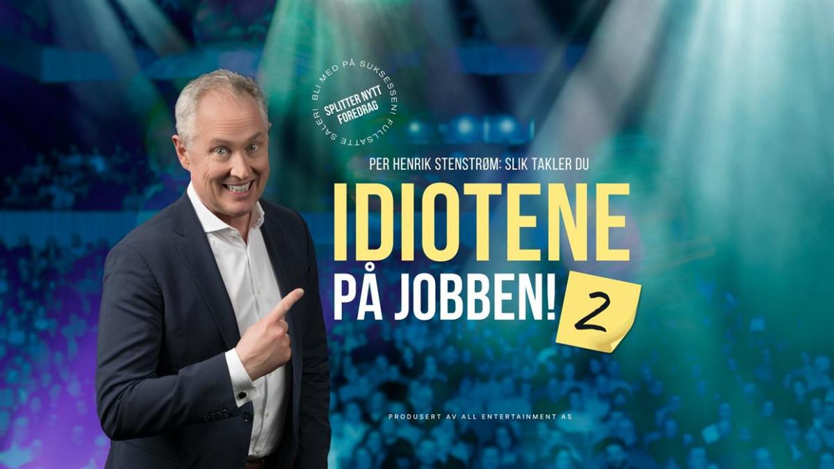 Slik takler du IDIOTENE PÅ JOBBEN 2! - Visit Sørlandet