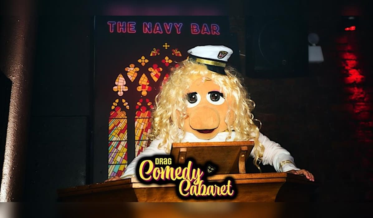 Navy Bar 2.1 hosts... Drag Queen Comedy Cabaret