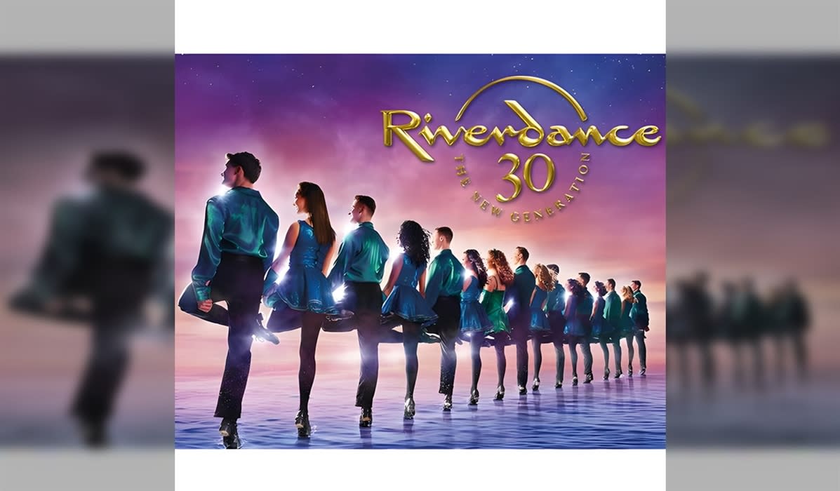 Riverdance 30 The New Generation Visit Liverpool