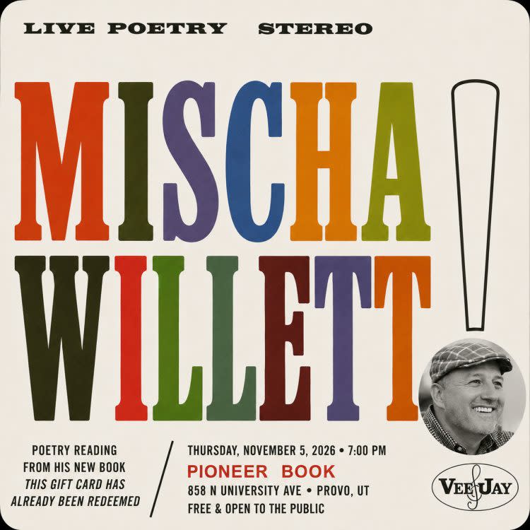 Poetry Reading | Mischa Willett | Provo, UT