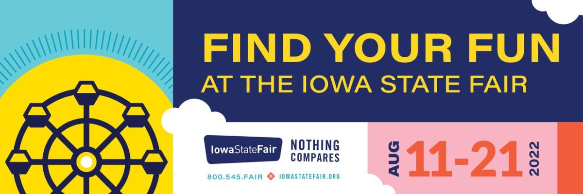 Iowa State Fair Schedule 2022 Iowa State Fair 2022