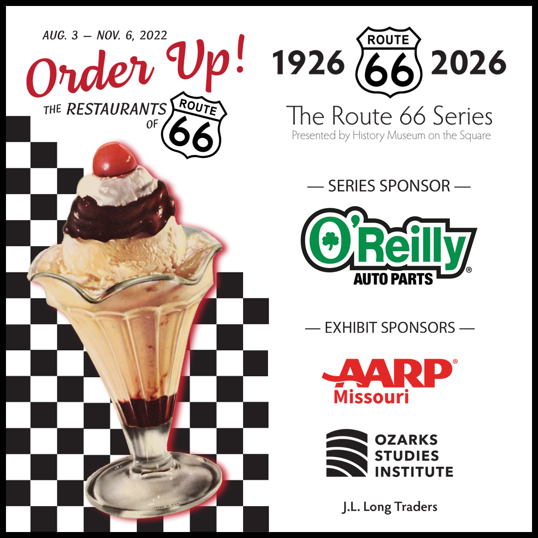 Order Up! The Restaurants of Route 66 at the History Museum ...