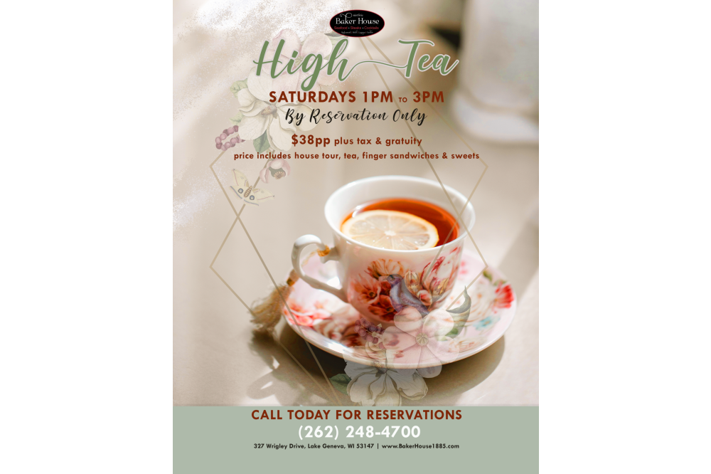 High Tea Saturdays at the Historic Baker House