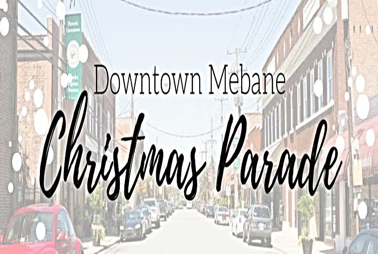 Mebane Christmas Parade 2019 Mebane Christmas Parade Mebane Christmas Parade 2019 Mebane Christmas Parade