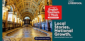 A graphic for English Tourism Week with a photo of inside St George's Hall showing the Minton Floor tiles. It says in white text, English Tourism Week and Local Stories. National Growth.